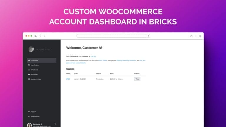 Custom WooCommerce Account Dashboard in Bricks